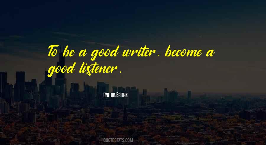 Quotes About Being A Good Listener #433593