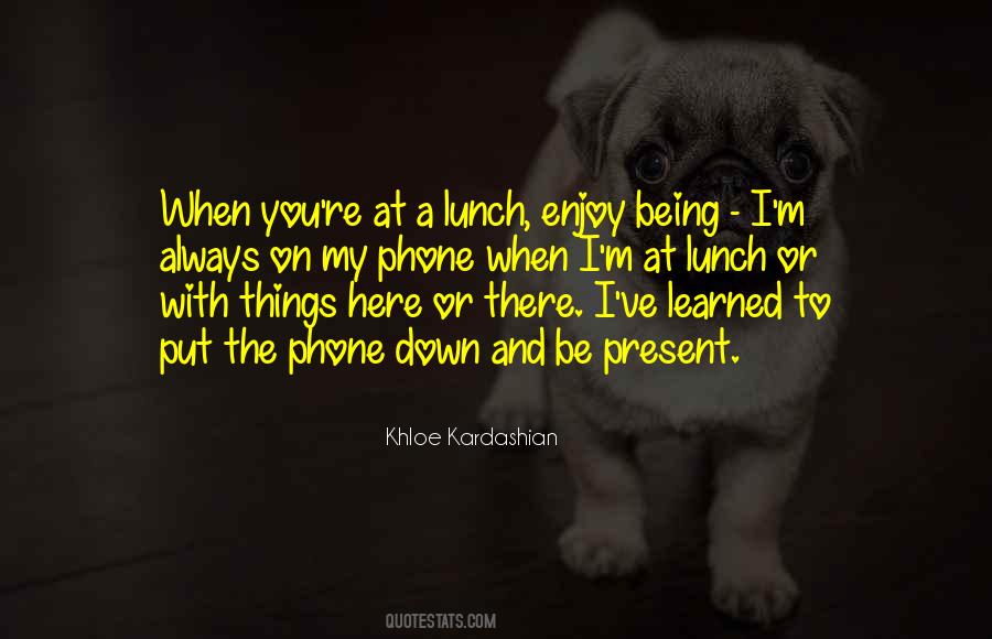 Quotes About Lunch #1219465