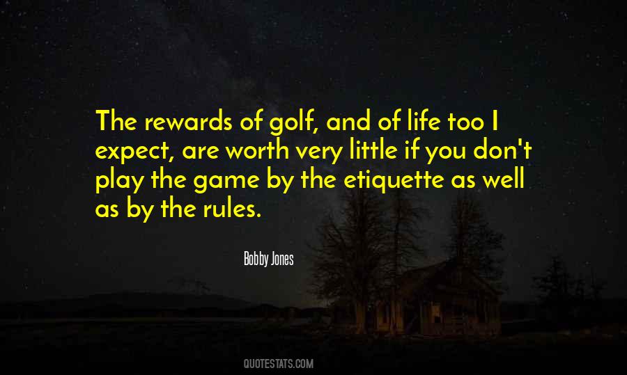 Quotes About Rules Of The Game #686017