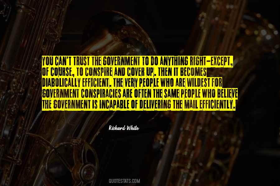 Quotes About Conspiracies #498786