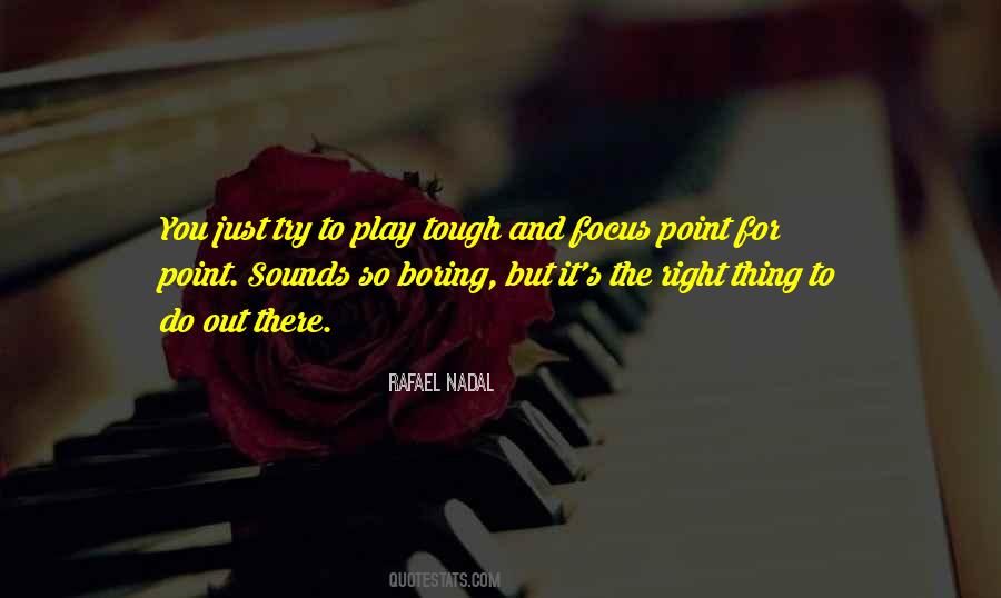 Nadal's Quotes #1601894