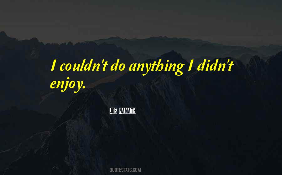 Namath's Quotes #1549516