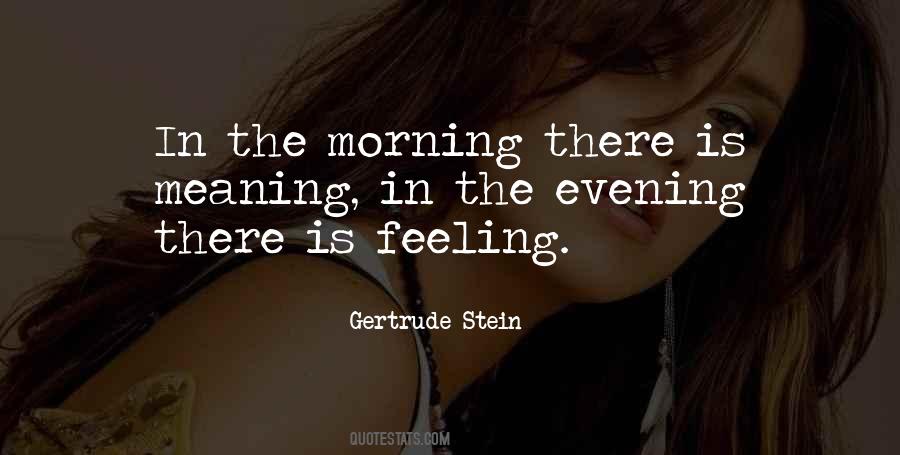 Quotes About In The Morning #1728071