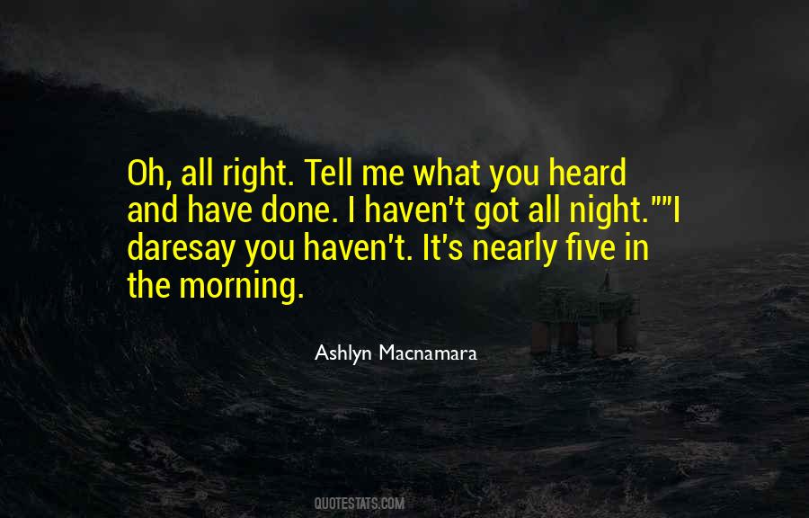 Quotes About In The Morning #1747028