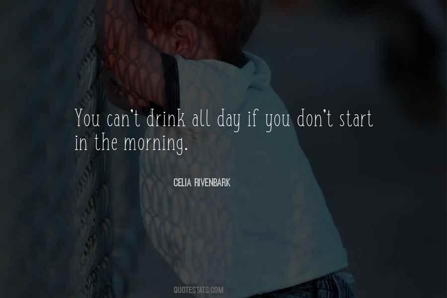 Quotes About In The Morning #1753835