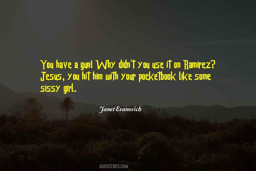 Quotes About A Girl And A Gun #1044158