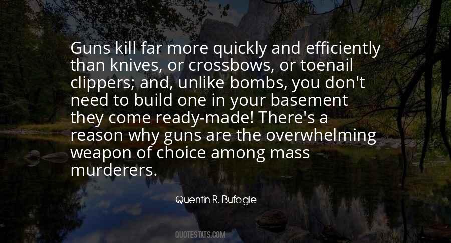Quotes About Mass Murderers #1657178