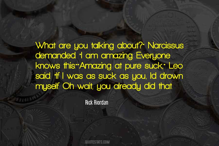 Narcissus's Quotes #430654