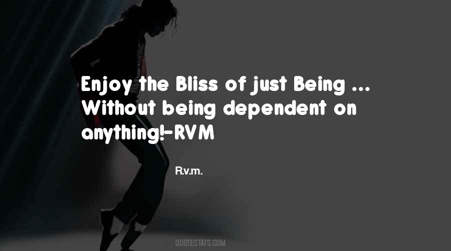Quotes About Being Dependent #1008262