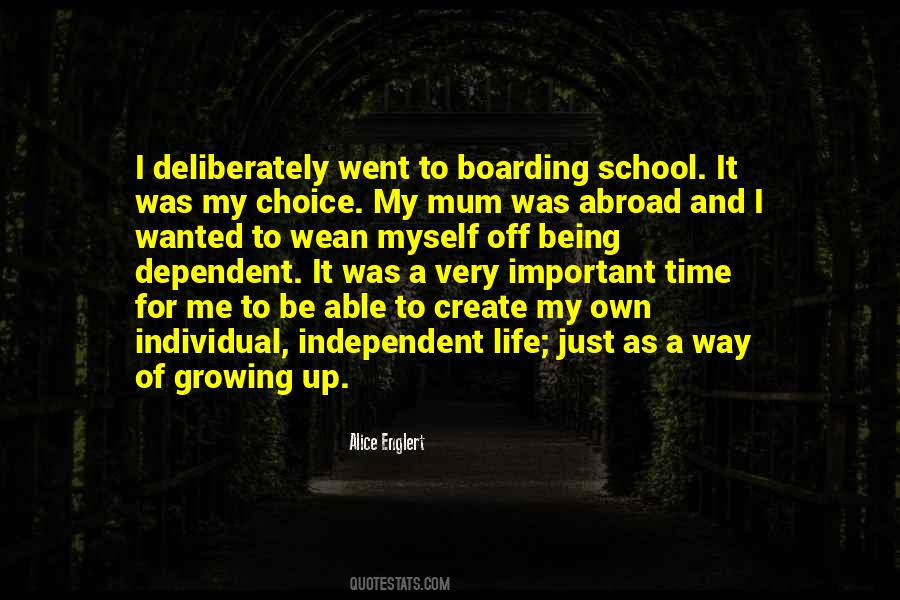 Quotes About Being Dependent #1358811