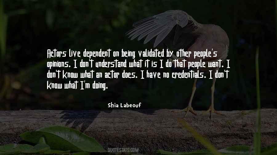 Quotes About Being Dependent #1817876