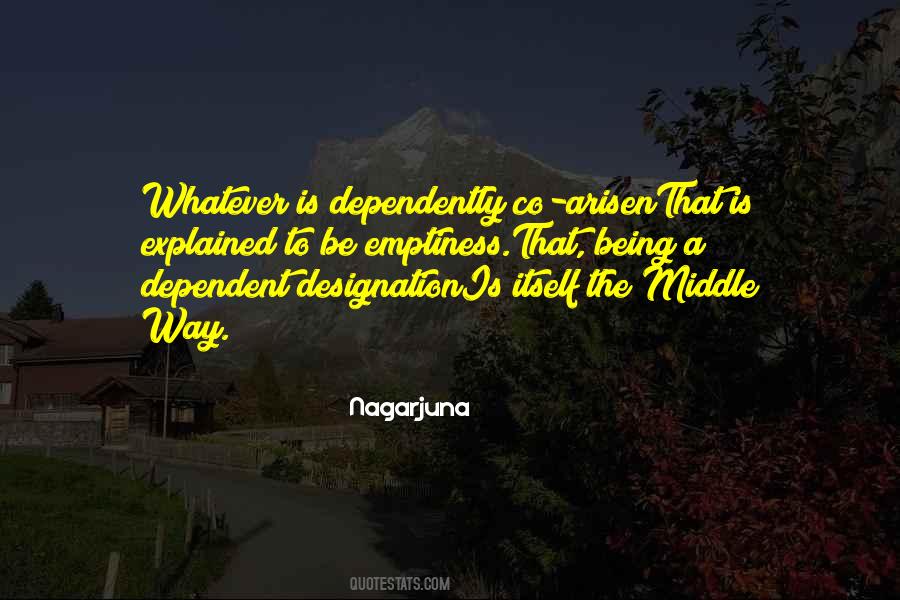 Quotes About Being Dependent #1879545