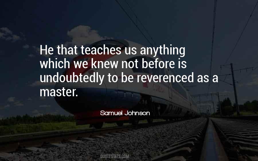 Quotes About Great Teaching #592601
