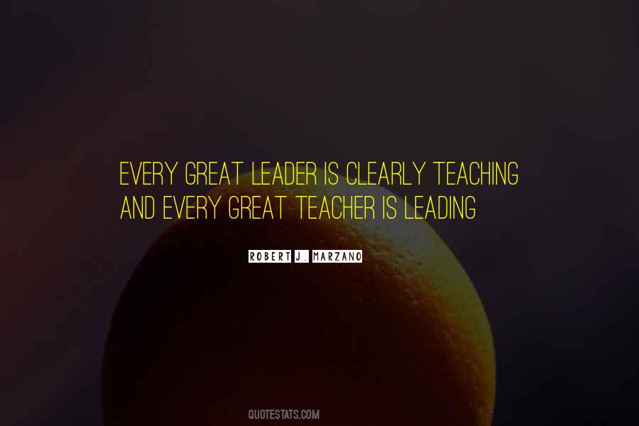 Quotes About Great Teaching #711210
