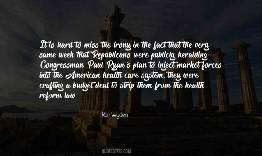 Quotes About Health Care Reform #1262990