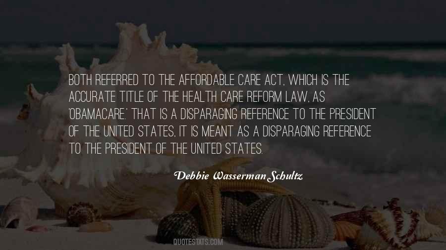 Quotes About Health Care Reform #1474644