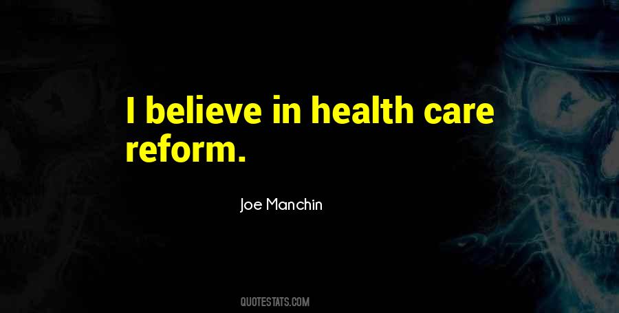 Quotes About Health Care Reform #1851041