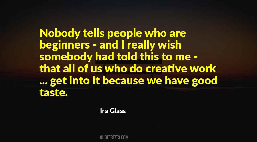 Quotes About Creative Work #1103603
