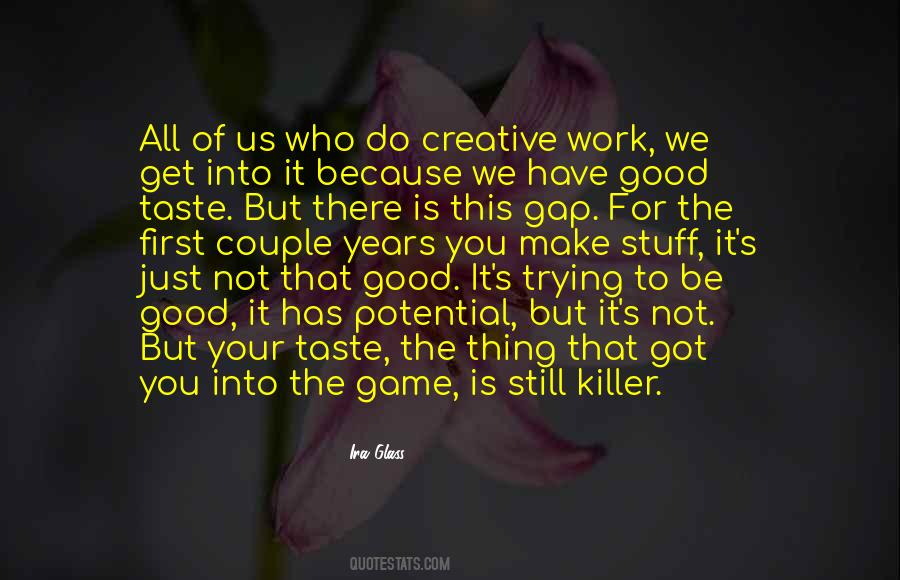 Quotes About Creative Work #1133861