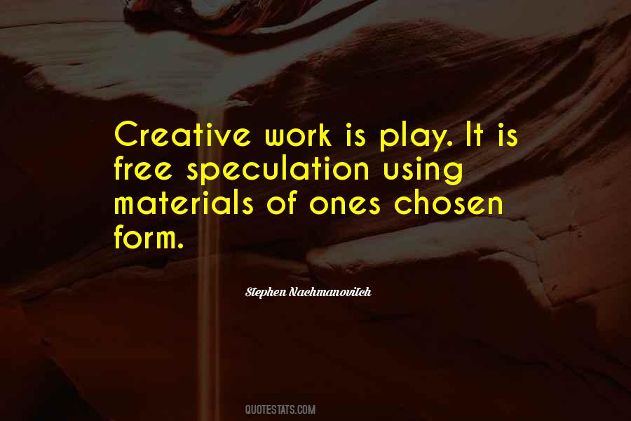 Quotes About Creative Work #366571