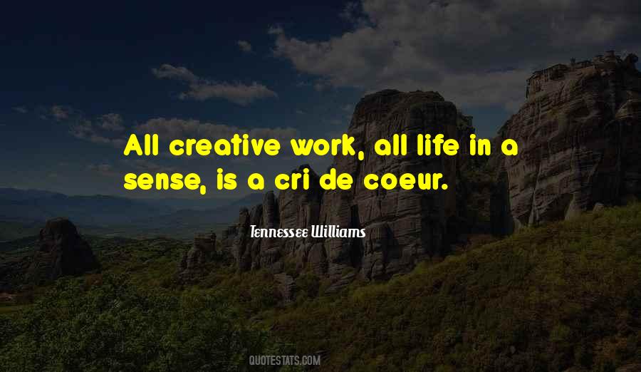 Quotes About Creative Work #531765