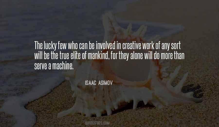 Quotes About Creative Work #696366