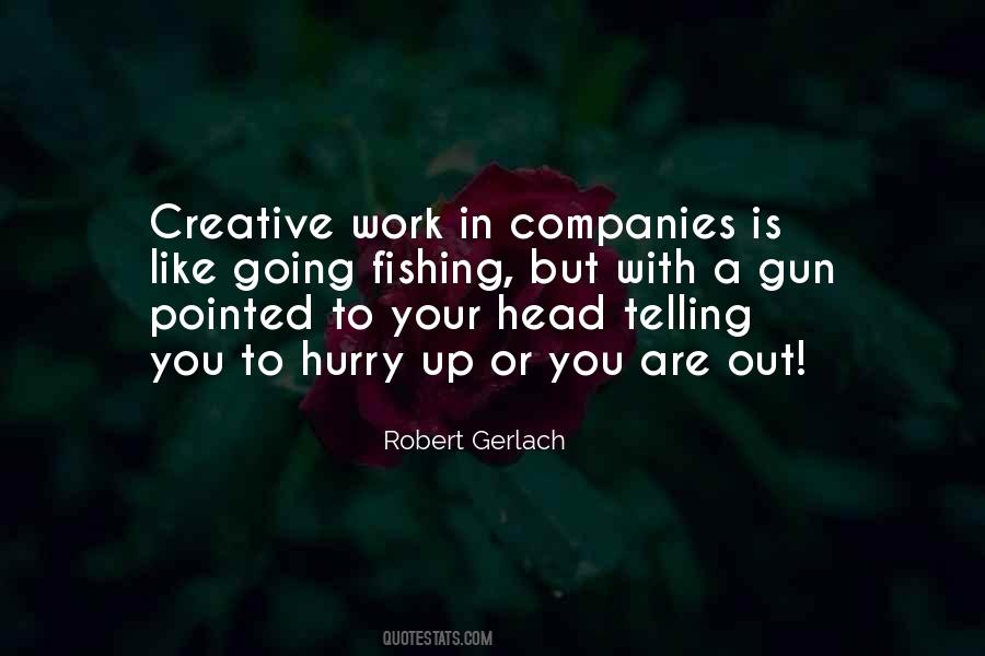 Quotes About Creative Work #789492
