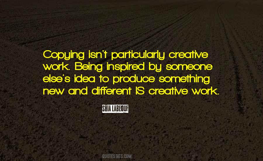 Quotes About Creative Work #831707