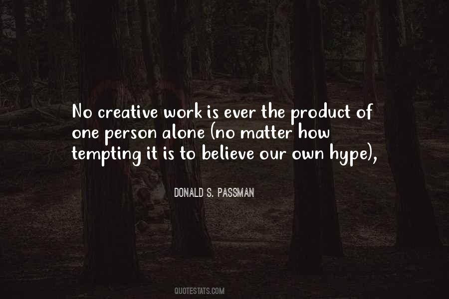 Quotes About Creative Work #914280