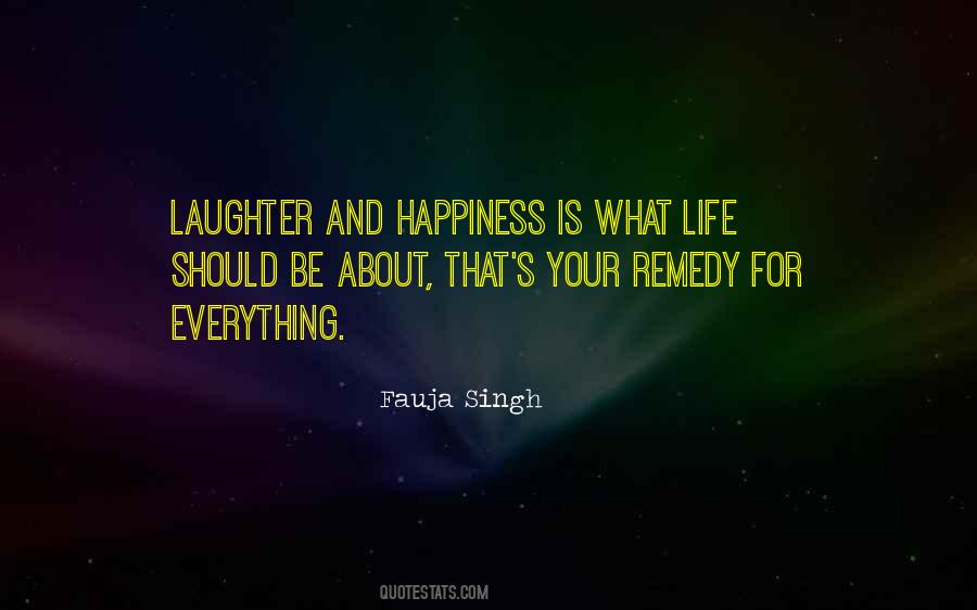 Quotes About Laughter And Happiness #1394377
