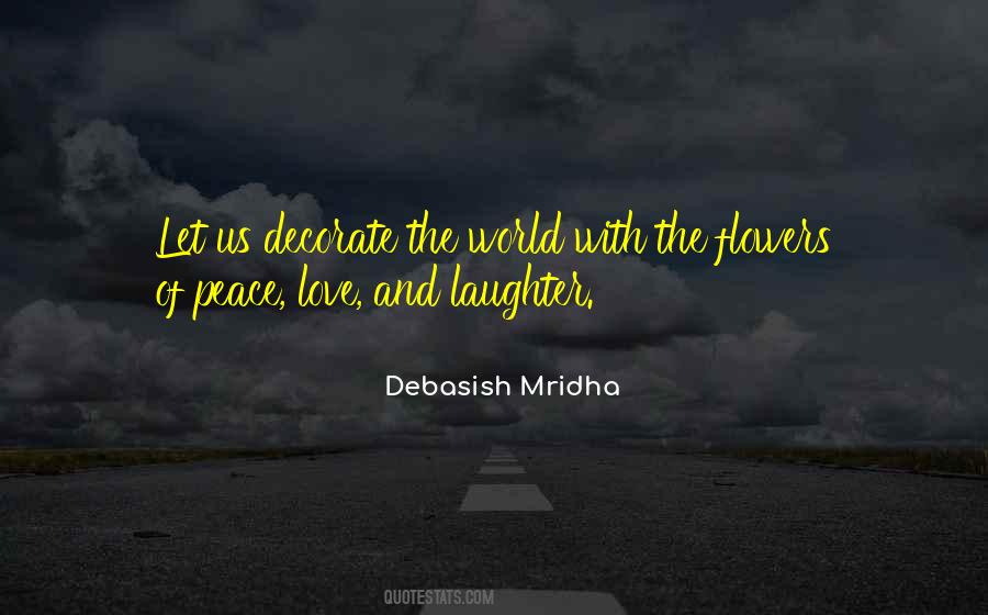 Quotes About Laughter And Happiness #1473645