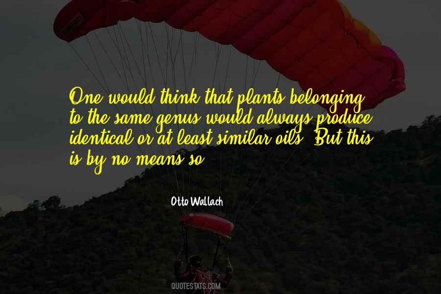 Quotes About Belonging Somewhere #19383