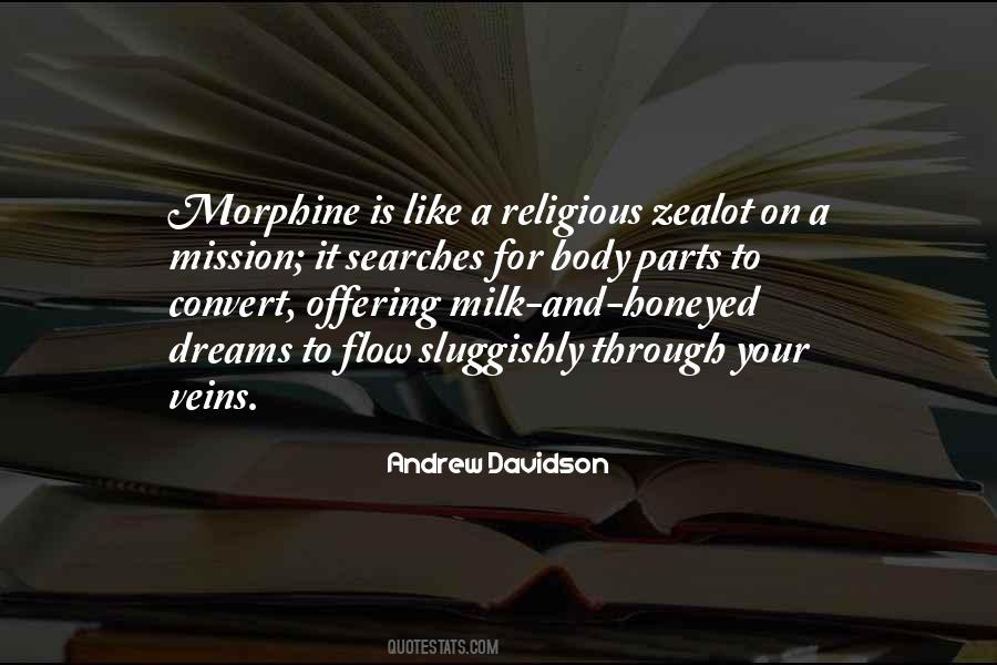 Quotes About Morphine #1363419