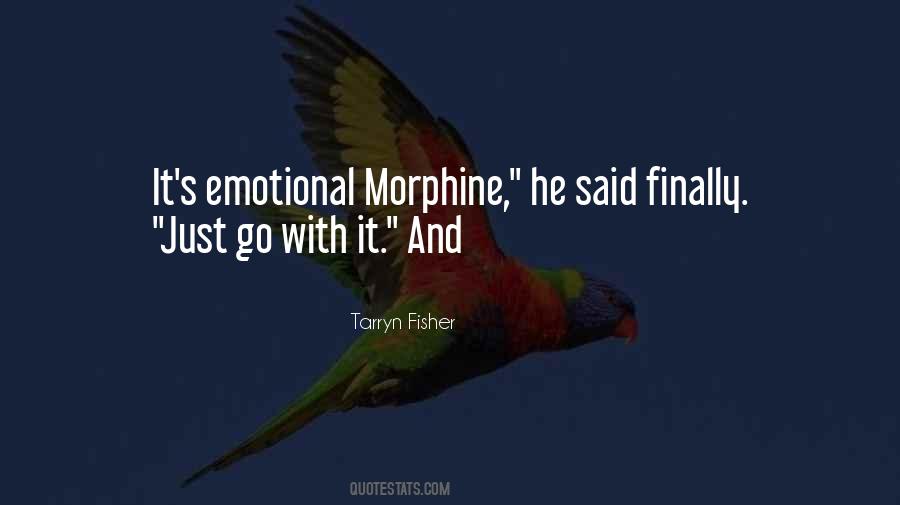 Quotes About Morphine #834437