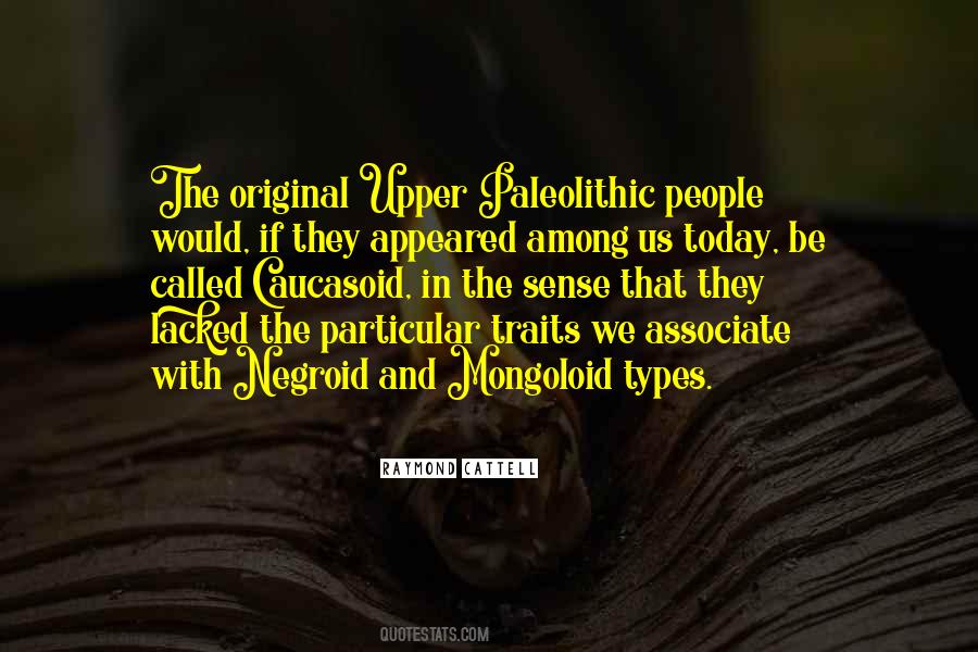 Negroid Quotes #1668988