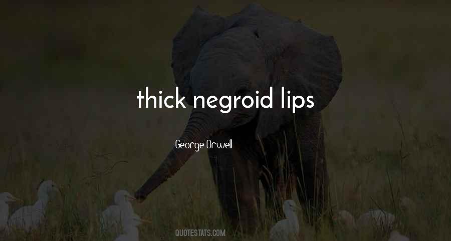 Negroid Quotes #623691