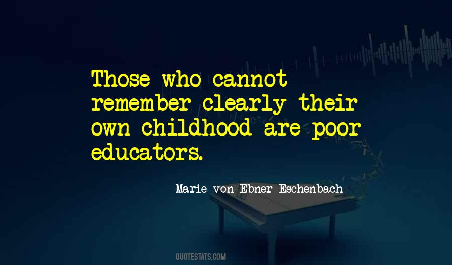 Quotes About Poor Childhood #1774542