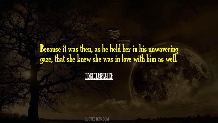 Quotes About In Love With Him #1187566