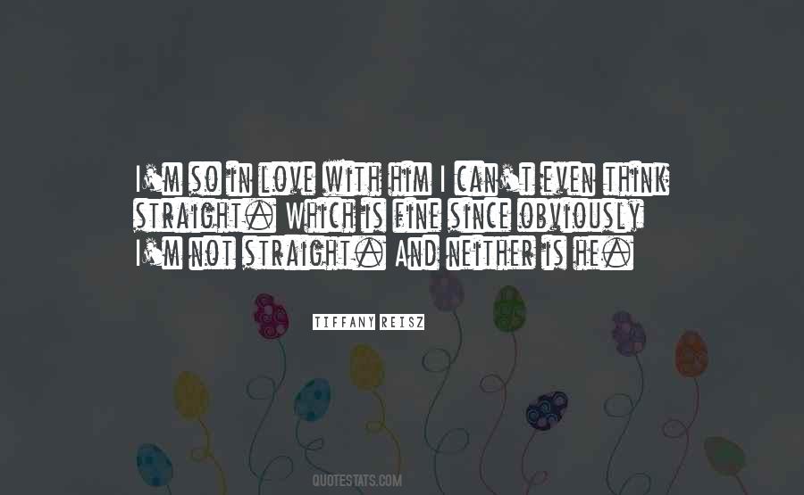 Quotes About In Love With Him #1351187