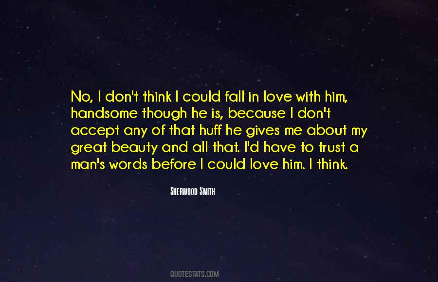 Quotes About In Love With Him #1506704