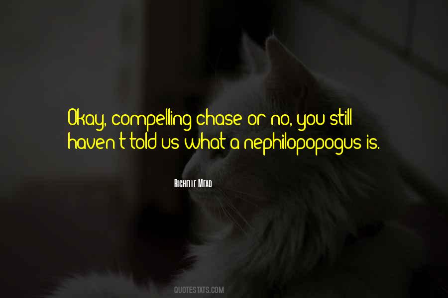 Nephilopopogus Quotes #148527