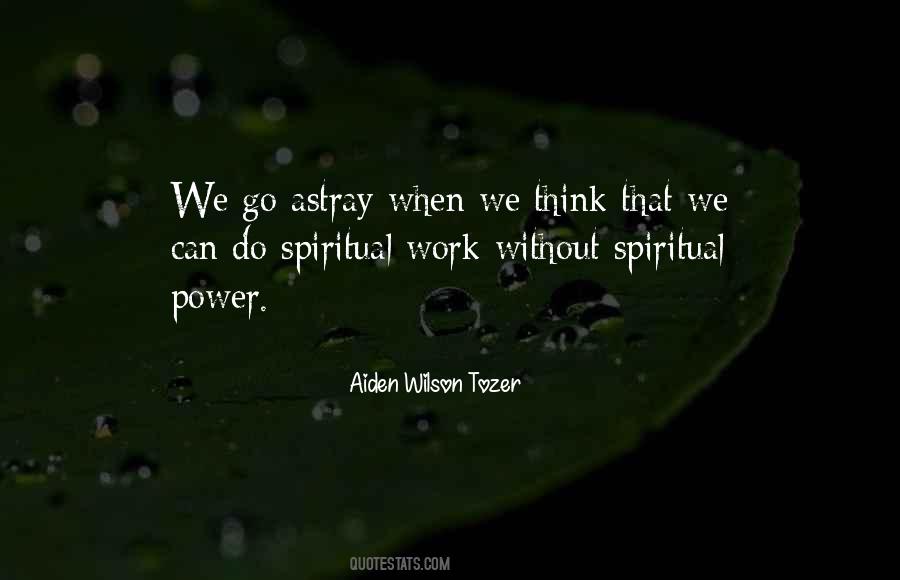 Quotes About Spiritual Power #1686406