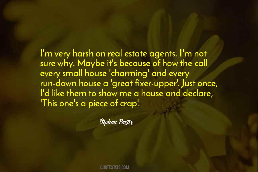 Quotes About Real Estate Agents #100365