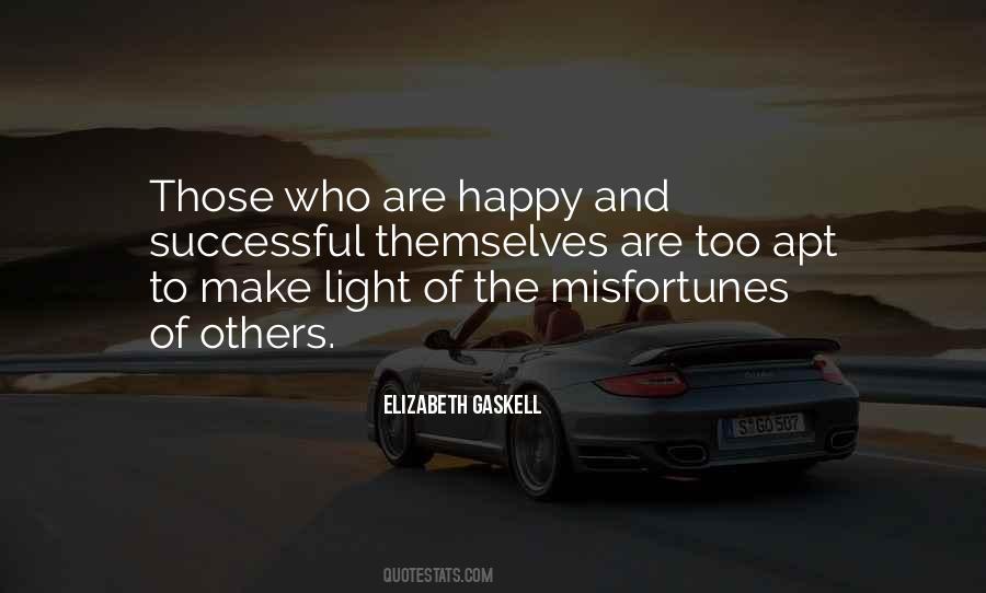 Quotes About Misfortunes Of Others #1356769