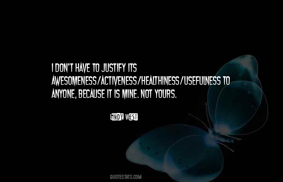 Quotes About Usefulness #1312241