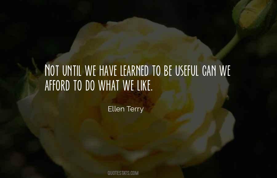 Quotes About Usefulness #94669 Quotes About Usefulness #94669