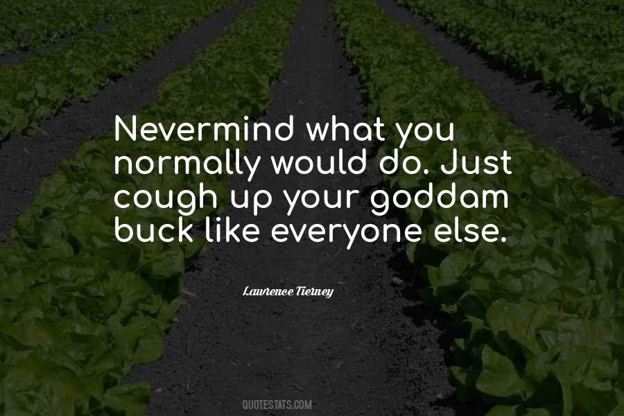 Nevermind Quotes #1548407