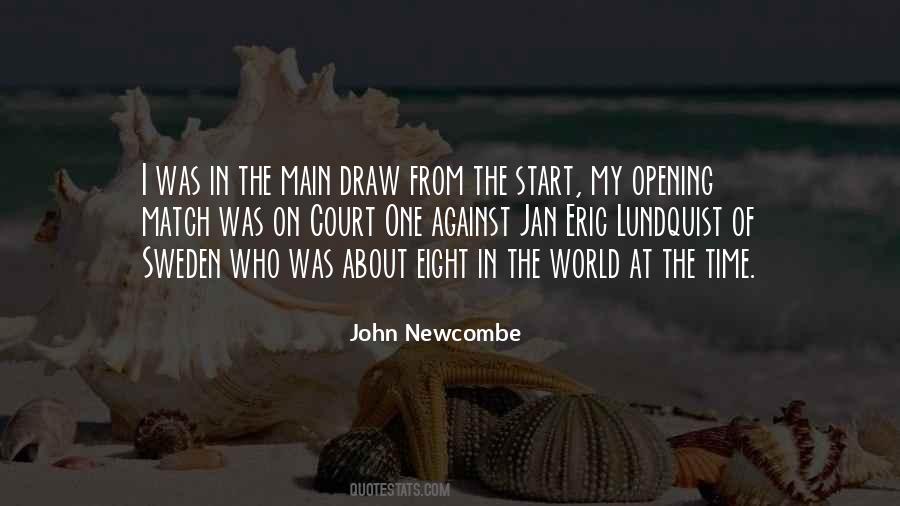 Newcombe Quotes #1454739