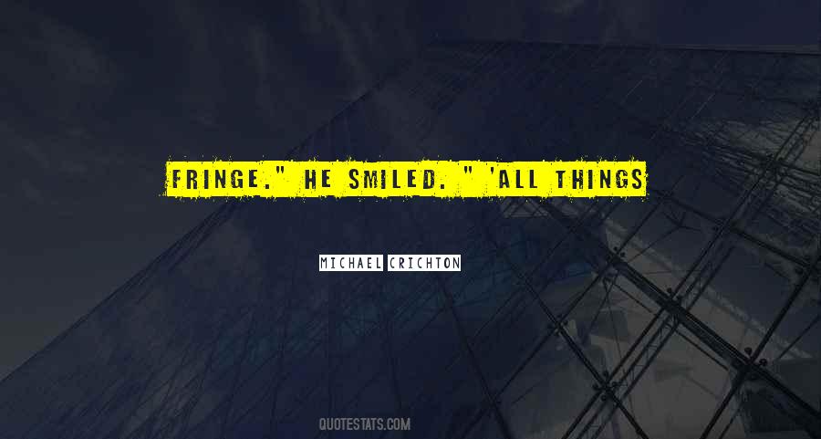 Quotes About Smiled #1734087