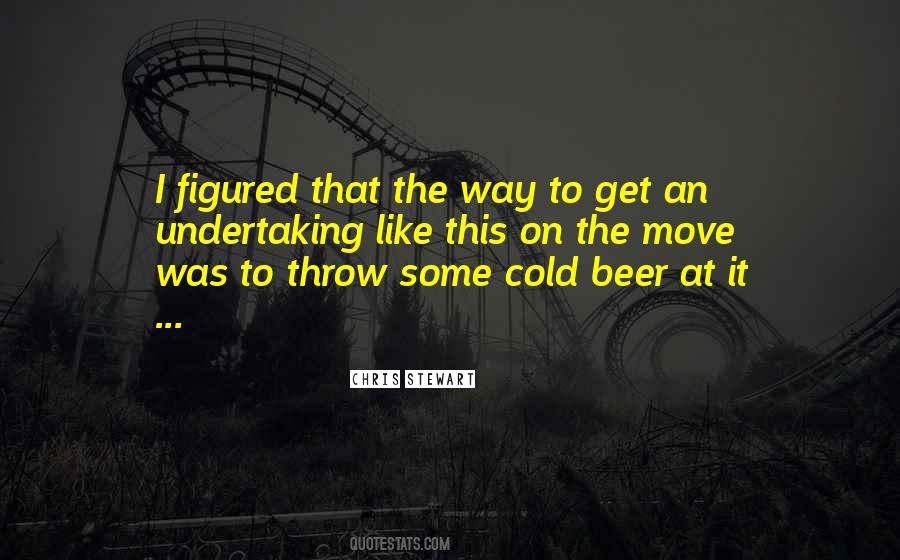 Quotes About Cold Beer #1406824